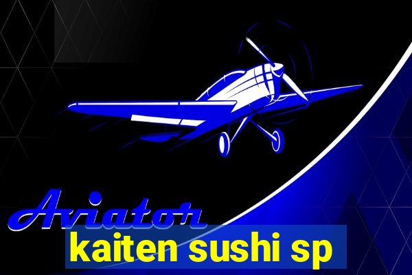 kaiten sushi sp